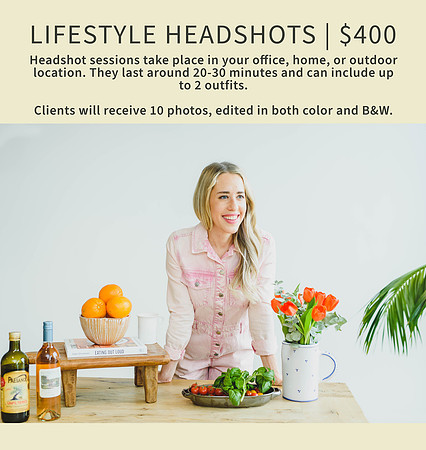 Lifestyle headshot sessions are $350. They take place in your office, home, or outdoor location. They last around 20-30 minutes and can include up to 2 outfits.

Clients receive 10 photos, edited in both color and B&W.